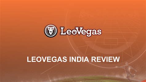 leovegas betting india You may play on your PC or mobile device and get the finest gambling and betting experience